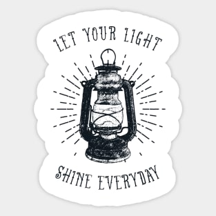 Let Your Light Shine Everyday Sticker